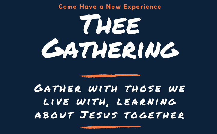 Thee Gathering