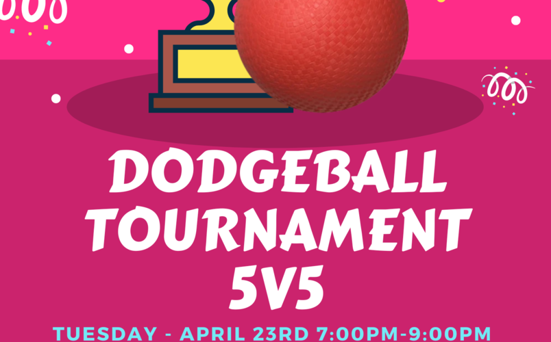 Dodgeball Tournament 5v5